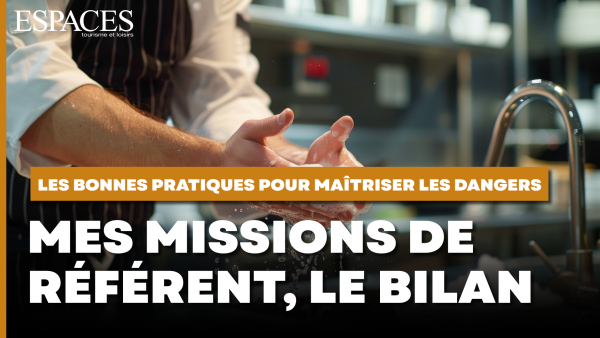 Les bonnes pratiques pour maîtriser les dangers - Les missions de référent hygiène