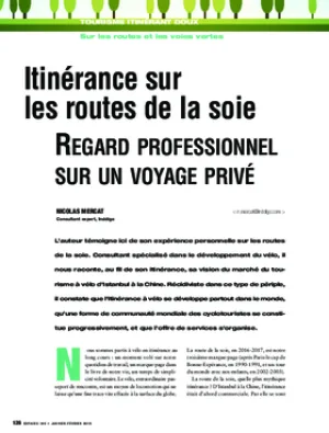 Itinérance sur les routes de la soie. Regard professionnel sur un voyage privé
