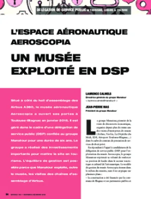 L’espace aéronautique Aeroscopia. Un musée exploité en DSP