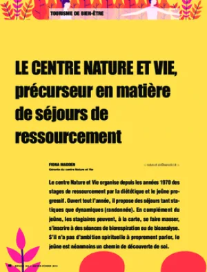 Le centre Nature et Vie, précurseur en matière de séjours de ressourcement
