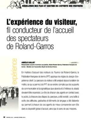 L’expérience du visiteur,   fil conducteur de l’accueil des spectateurs de Roland-Garros