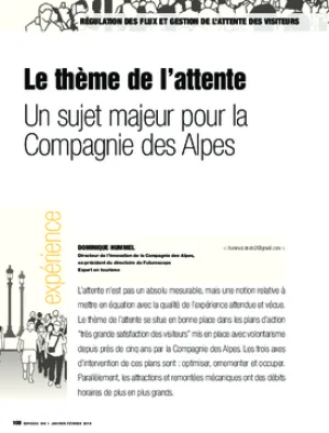 Le thème de l’attente. Un sujet majeur pour la Compagnie des Alpes
