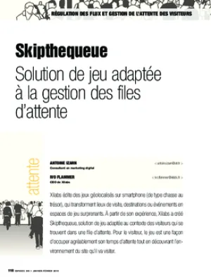 Skipthequeue. Solution de jeu adaptée à la gestion des files d’attente