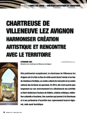 Chartreuse de Villeneuve lez Avignon. Harmoniser création artistique et rencontre avec le territoire