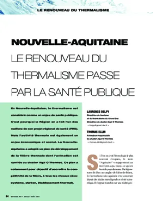 Nouvelle-Aquitaine. Le renouveau du thermalisme passe par la santé publique