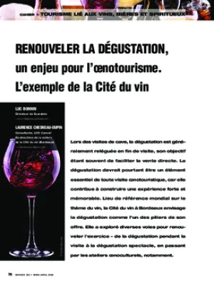 Renouveler la dégustation, un enjeu pour l’œnotourisme. L’exemple de la Cité du vin