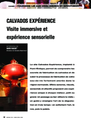 Calvados Expérience. Visite immersive et expérience sensorielle