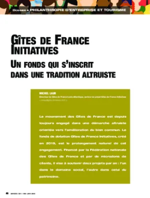 Gîtes de France Initiatives. Un fonds qui s’inscrit dans une tradition altruiste