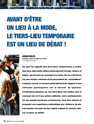 Avant d’être un lieu à la mode, le tiers-lieu temporaire est un lieu de débat !