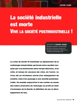 La société industrielle est morte. Vive la société postindustrielle !