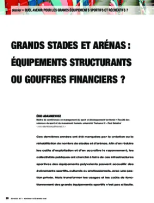 Grands stades et arénas : équipements structurants ou gouffres financiers ?