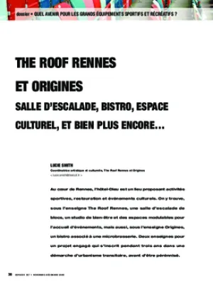 The Roof Rennes et Origines : salle d’escalade, bistro, espace culturel, et bien plus encore…