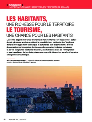 Les habitants, une richesse pour le territoire. Le tourisme, une chance pour les habitants.