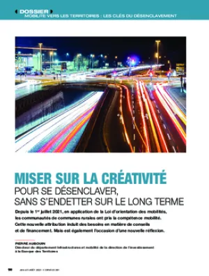 Miser sur la créativité pour se désenclaver, sans s’endetter sur le long terme