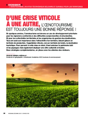 D’une crise viticole à une autre, l’œnotourisme est toujours une bonne réponse !