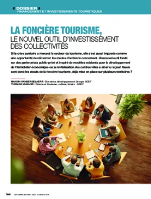 La foncière tourisme, le nouvel outil d’investissement des collectivités