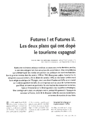 Futures I et Futures II. Les deux plans qui ont dopé le tourisme espagnol