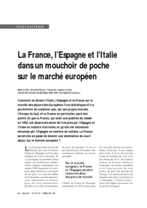 La France, l'Espagne et l'Italie dans un mouchoir de poche sur le marché européen