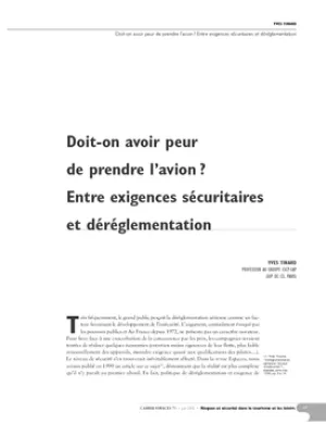 Doit-on avoir peur de prendre l'avion ?
Entre exigences sécuritaires et déréglementation