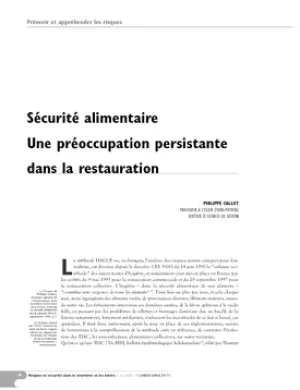 Sécurité alimentaire. Une préoccupation persistante dans la restauration