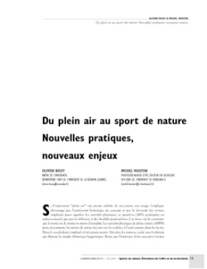Du plein air au sport de nature. Nouvelles pratiques, nouveaux enjeux