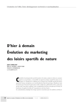 D'hier à demain. Évolution du marketing des loisirs sportifs de nature