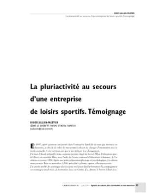 La pluriactivité au secours d'une entreprise de loisirs sportifs. Témoignage