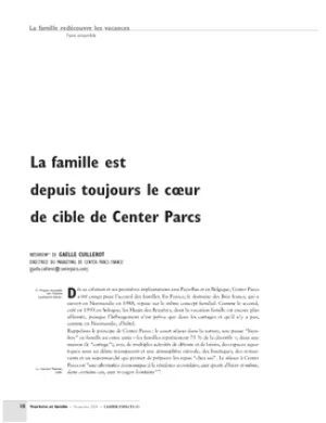 La famille est depuis toujours le cœur de cible de Center Parcs
