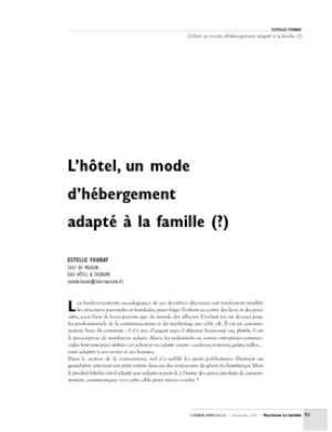 L'hôtel, un mode d'hébergement adapté à la famille (?)