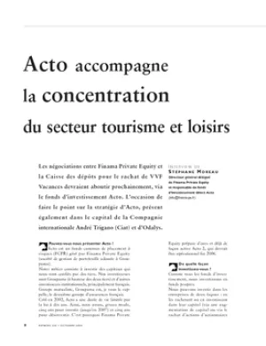 Acto accompagne la concentration du secteur tourisme et loisirs