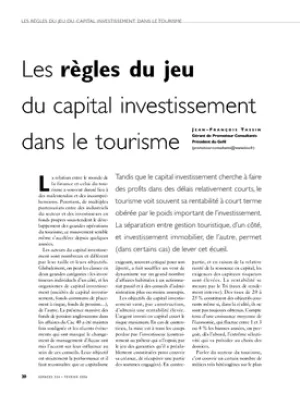 Les règles du jeu du capital investissement dans le tourisme. Grands aménagements touristiques et capital investissement