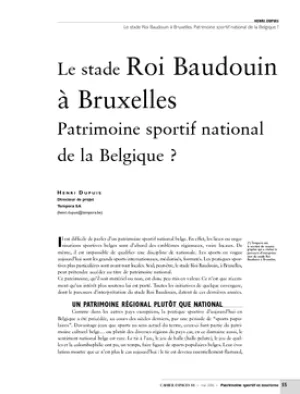 Le stade Roi Baudouin à Bruxelles. Patrimoine sportif national de la Belgique ?