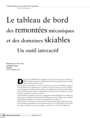 Le tableau de bord des remontées mécaniques et des domaines skiables. Un outil interactif