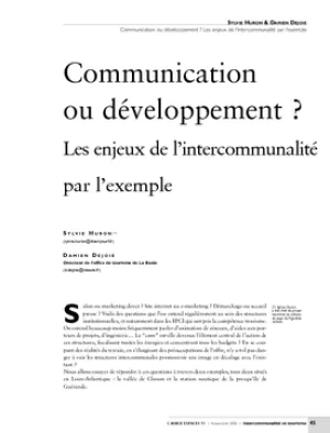 Communication ou développement ? Les enjeux de l'intercommunalité par l'exemple