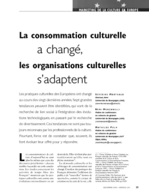 La consommation culturelle a changé, les organisations culturelles s'adaptent