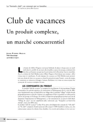 Club de vacances. Un produit complexe, un marché concurrentiel