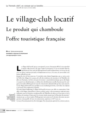 Le village-club locatif. Le produit qui chamboule l'offre touristique française