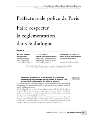 Préfecture de police de Paris. Faire respecter la réglementation dans le dialogue