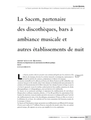 La Sacem, partenaire des discothèques, bars à ambiance musicale et autres établissements 
de nuit