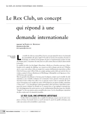 Le Rex Club, un concept qui répond à une demande 
internationale