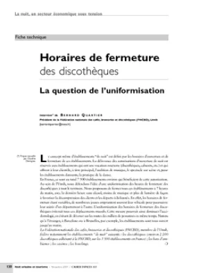 Horaires de fermeture des discothèques. La question 
de l'uniformisation (fiche techniques)