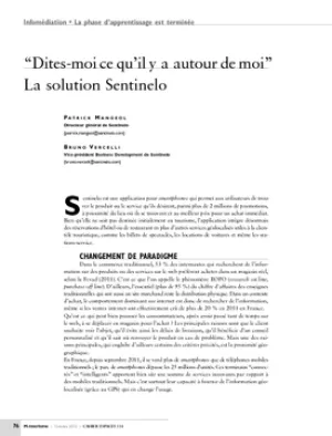 "Dites-moi ce qu'il y a autour de moi". La solution Sentinelo