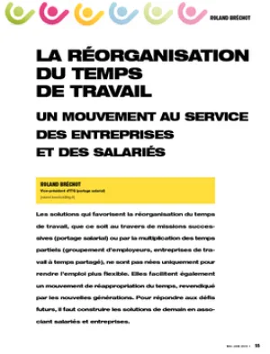 La réorganisation du temps de travail. Un mouvement au service des entreprises et des salariés