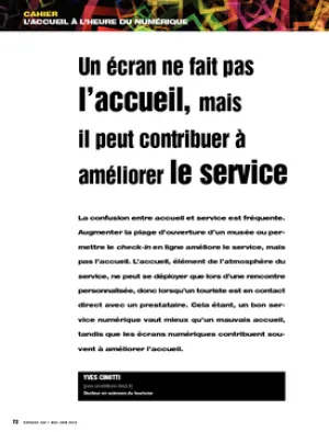 Un écran ne fait pas l'accueil, mais il peut contribuer à améliorer le service