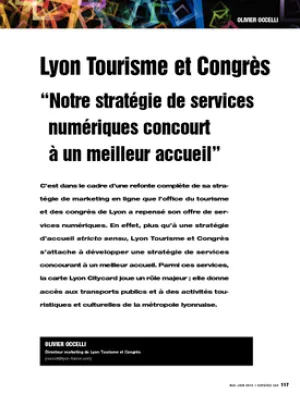 Lyon Tourisme et Congrès : "Notre stratégie de services numériques concourt à un meilleur accueil"