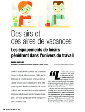 Des airs et des aires de vacances. Les équipements de loisirs pénètrent dans l’univers du travail