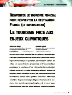 Réinventer le tourisme mondial pour réinventer la destination France (et inversement). Le tourisme face aux enjeux climatiques