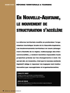 En Nouvelle-Aquitaine, le mouvement de structuration s’accélère