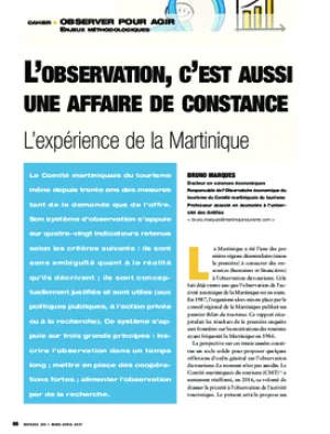 L’observation, c’est aussi une affaire de constance. L’expérience de la Martinique