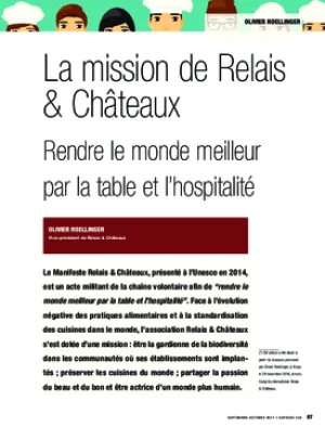 La mission de Relais & Châteaux. Rendre le monde meilleur par la table et l’hospitalité